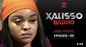 (Série) – Xalisso – Saison 1 – Épisode 03 – Bande-annonce.