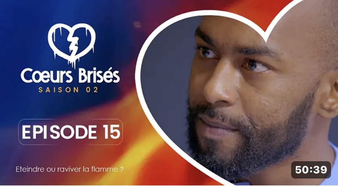 (Série) – Cœurs Brisés – Saison 2 – Épisode 15.