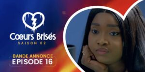 (Série) – Cœurs Brisés – Saison 2 – Épisode 16 – Bande-annonce.