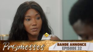 Série – Promesses – Saison 1 – Bande annonce de l&rsquo;épisode 32
