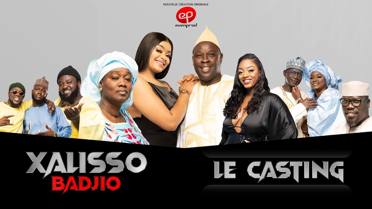 XALISSO – Le Casting : Nouvelle Série EvenProd 