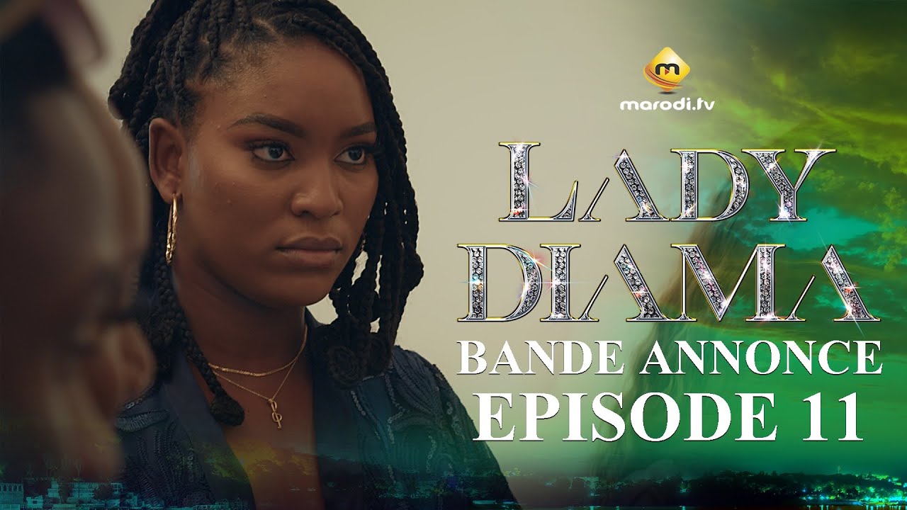 Série – Lady Diama – Saison 1 – Bande annonce de l’épisode 11