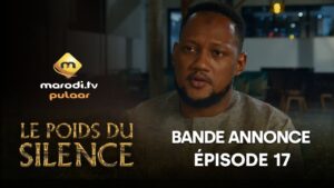 Série – Le Poids du Silence – Saison 1 – Bande annonce de l&rsquo;épisode 17
