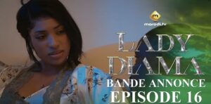 (Série) – Lady Diama – Saison 1 – Épisode 16 – Bande-annonce.