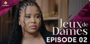 (Série) – Jeux de Dames – Saison 1 – Épisode 02 et 03.