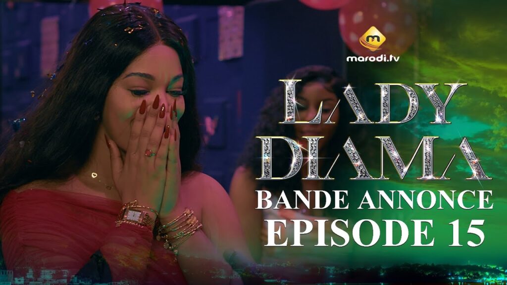 Série – Lady Diama – Saison 1 – Bande annonce de l&rsquo;épisode 15