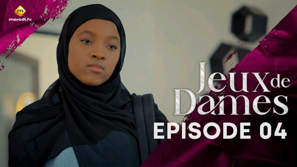 Série – Jeux de Dames – Saison 1 – Épisode 04 –