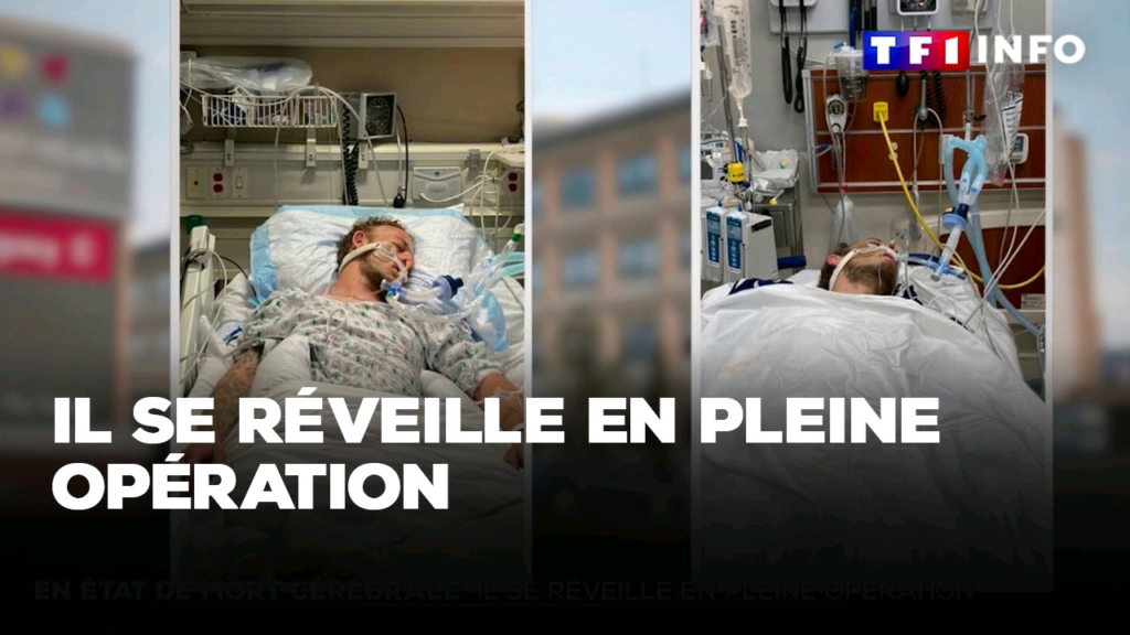 En état de mørt célébrale, il se réveille en pleine opération