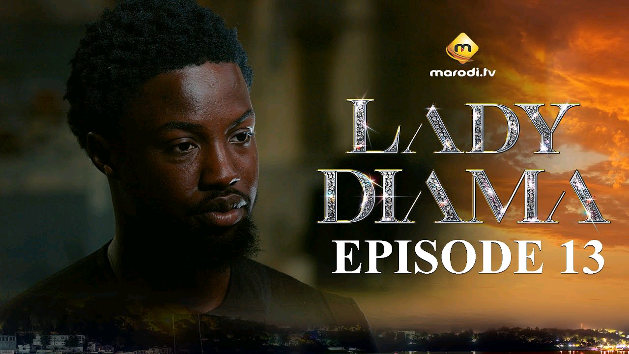 Série – Lady Diama – Saison 1 – Episode 13