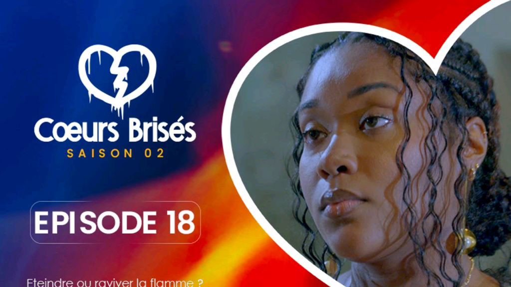 COEURS BRISÉS – Saison 2 – Episode 18