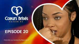 Série – Coeurs brisés – Saison 2 – Episode 20
