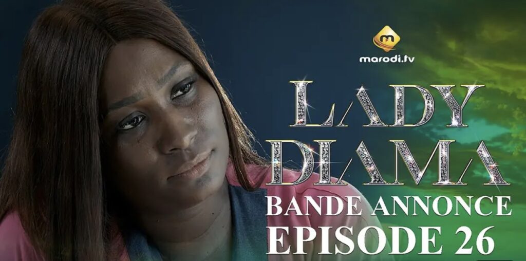 (Série) – Lady Diama – Saison 1 – Épisode 26 – Bande annonce.