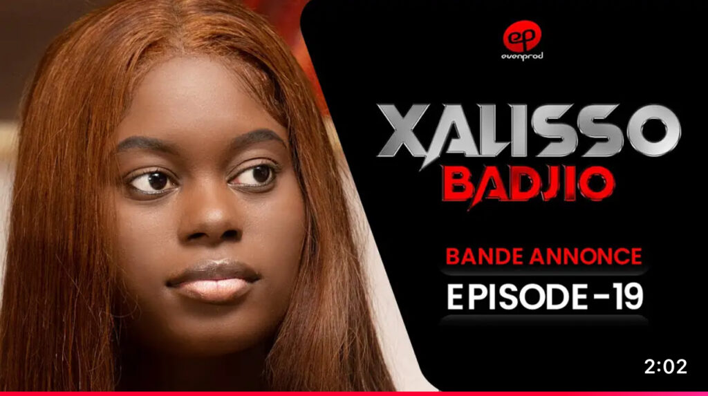 (Vidéo): Xalisso – saison 1 – episode 19: Bande annonce