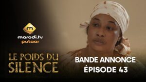 Série – Le Poids du Silence – Saison 1 – Épisode 43 – Bande Annonce
