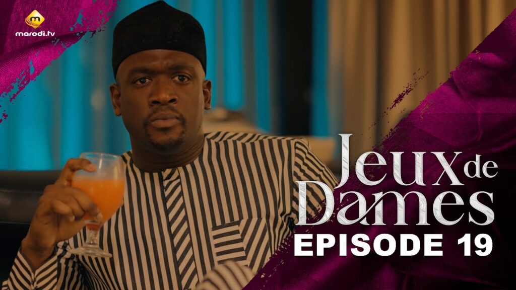 Série – Jeux de Dames – Saison 1 – Épisode 19