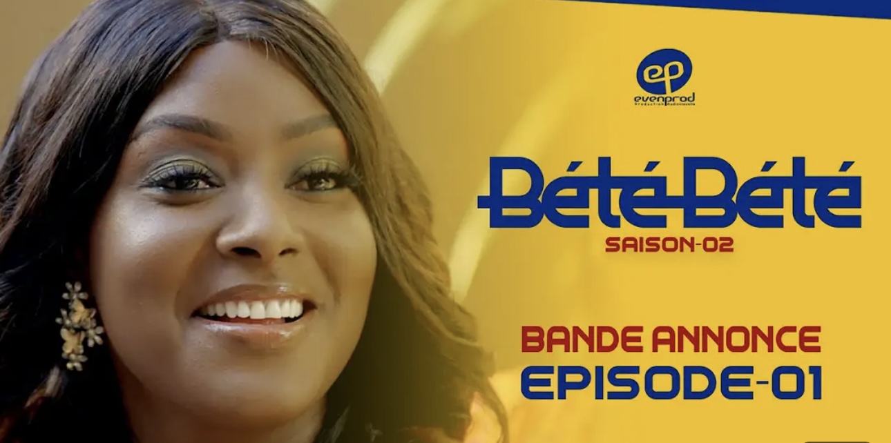(Série) – Bété Bété – Saison 2 – Épisode 1 – Bande annonce.