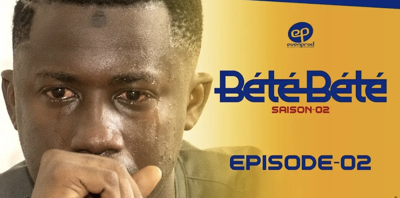 (Série) – Bété Bété – Saison 2 – Épisode 02.