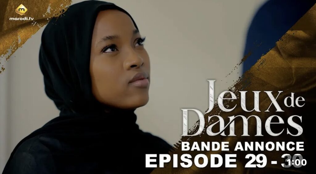 (Série) – Jeux de Dames – Saison 1 – Épisode 29 et 30 – Bande annonce.