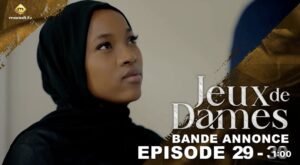 (Série) – Jeux de Dames – Saison 1 – Épisode 29 et 30 – Bande annonce.