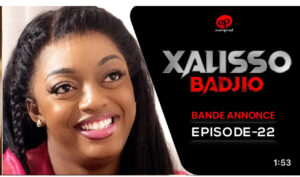 (Vidéo): Xalisso – saison 1 – épisode 21 : bande annonce