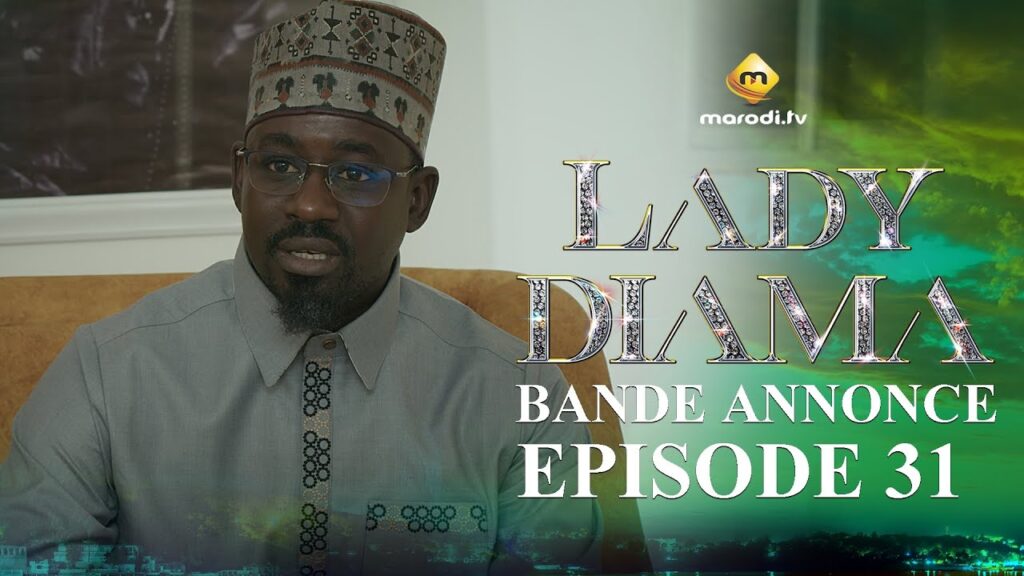 Série – Lady Diama – Saison 1 – Épisode 31 – Bande Annonce