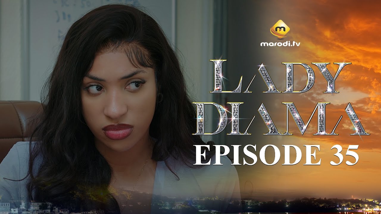 Série – Lady Diama – Saison 1 – Épisode 35