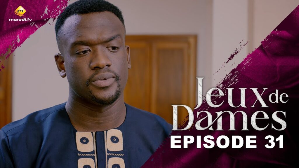 Série – Jeux de Dames – Saison 1 – Épisode 31