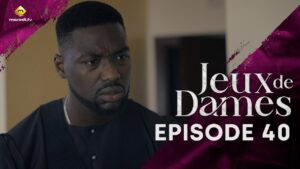Série – Jeux de Dames – Saison 1 – Épisode 40
