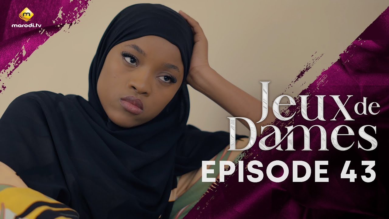 Série – Jeux de Dames – Saison 1 – Épisode 43