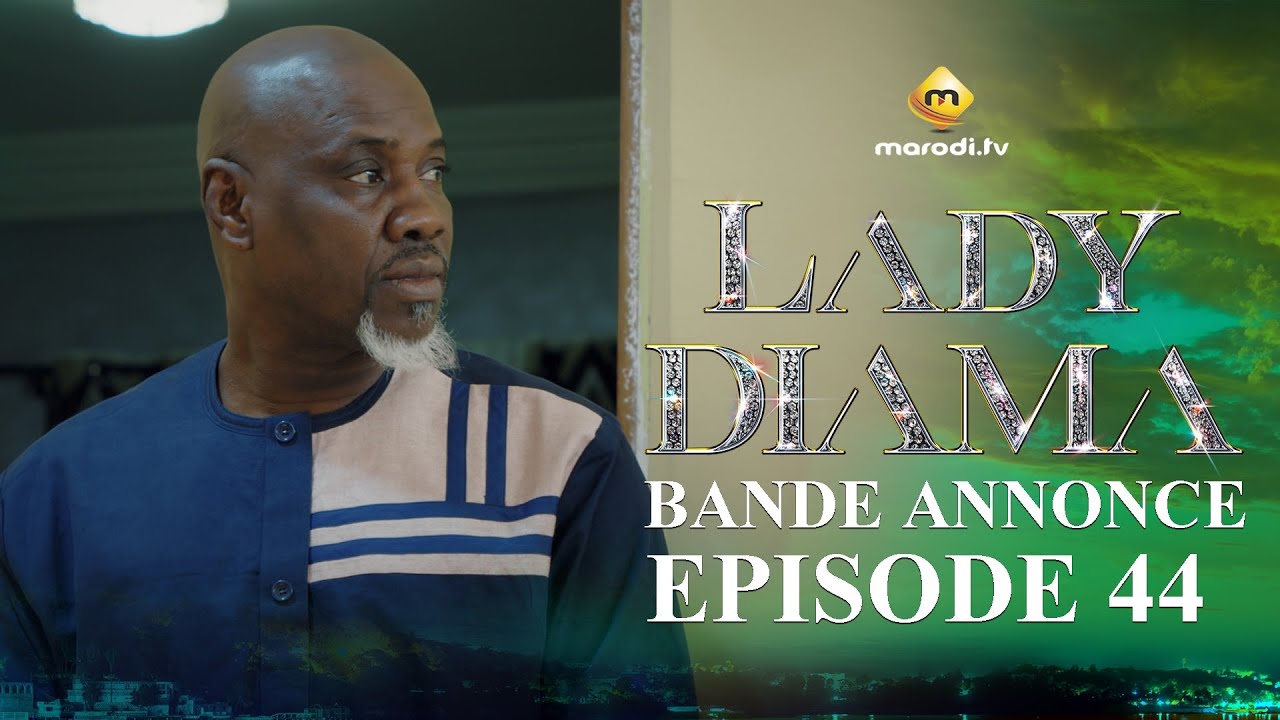 Série – Lady Diama – Saison 1 – Bande annonce de l’épisode 44