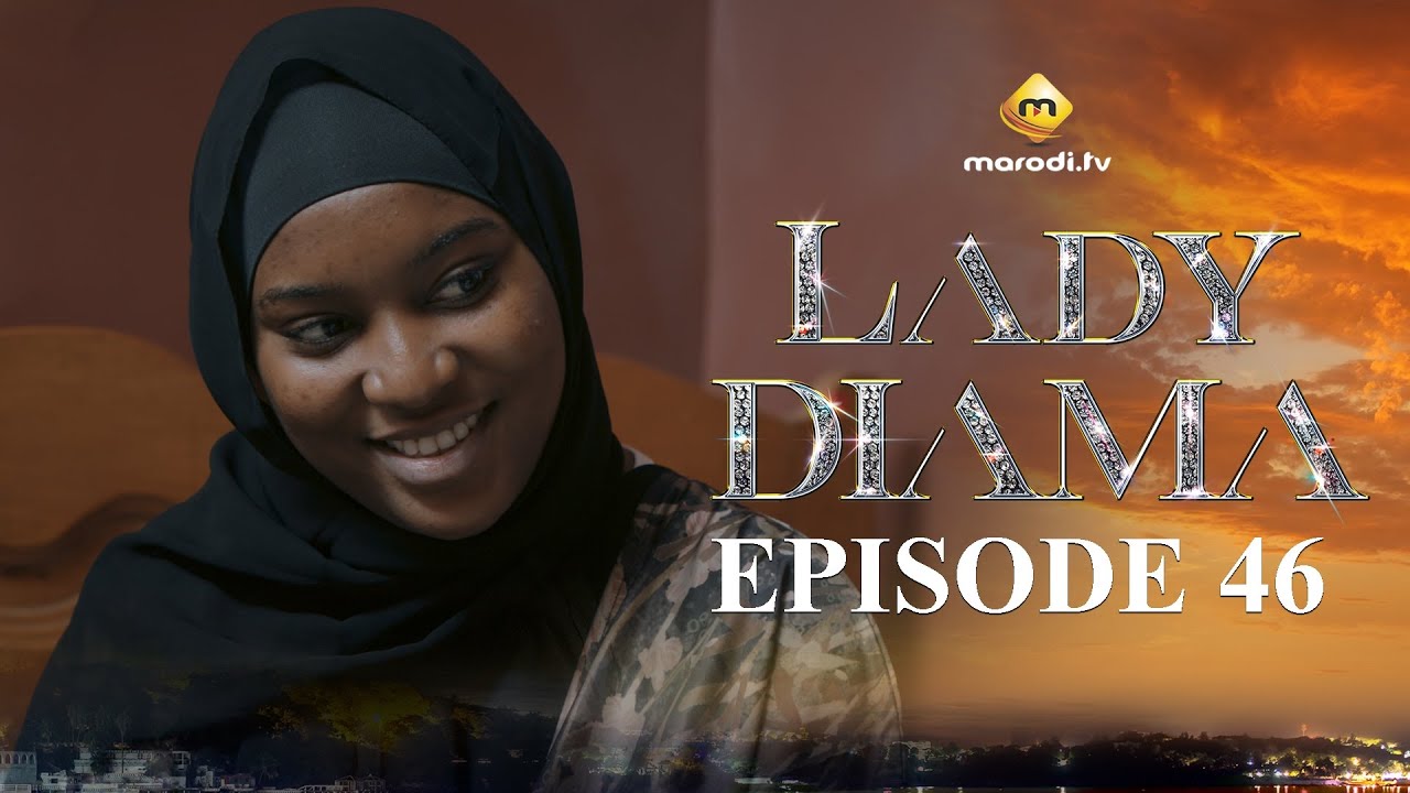 Série – Lady Diama – Saison 1 – Épisode 46 