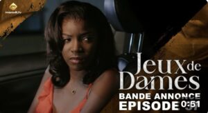 (Série) – Jeux de Dames – Saison 1 – Épisode 37 – Bande annonce.