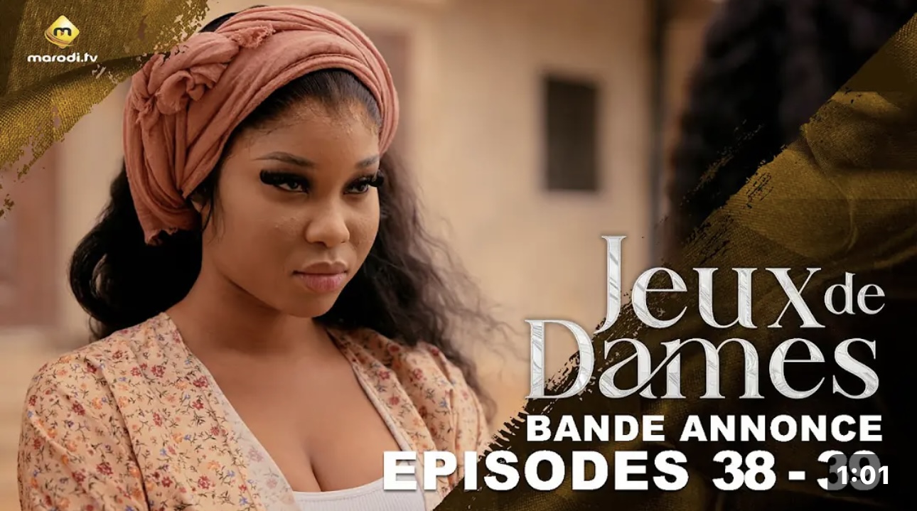 (Série) – Jeux de Dames – Saison 1 – Épisode 38 et 39 – Bande annonce.