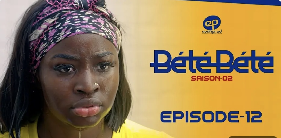 (Série) – Bété Bété – Saison 2 – Épisode 12.
