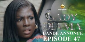 (Série) – Lady Diama – Saison 1 – Épisode 47 – Bande annonce.