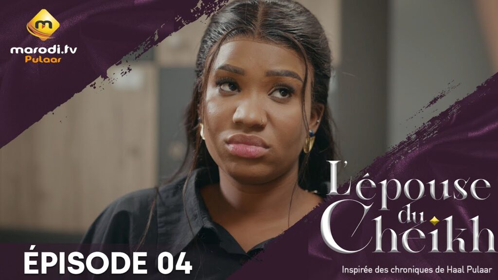 Série – L’épouse du Cheick – Saison 1 – Épisode 4