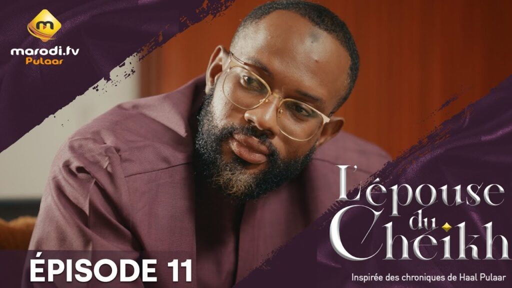 Série – L’épouse Du Cheikh – Saison 1 – Épisode 11