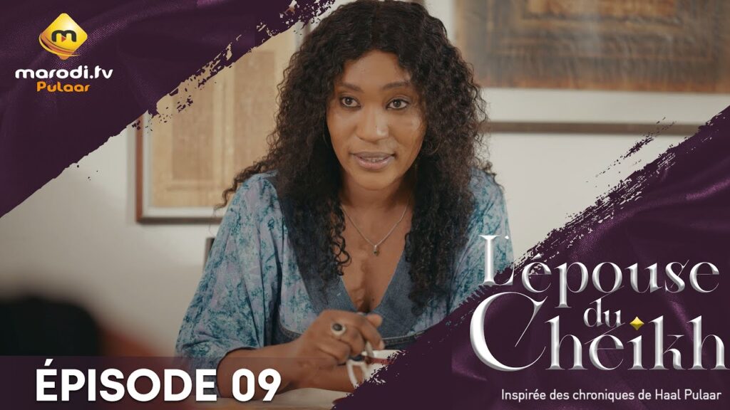 Série – L’épouse du Cheick – Saison 1 – Épisode
