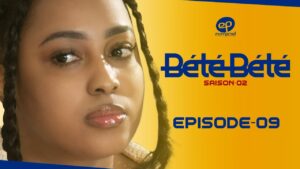 Série – Bété Bété – Saison 2 – Épisode 09