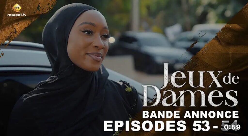 (Série) – Jeux de Dames – Saison 1 – Épisode 53 et 54 – Bande annonce.