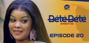 (Série) – Bété Bété – Saison 2 – Épisode 20.