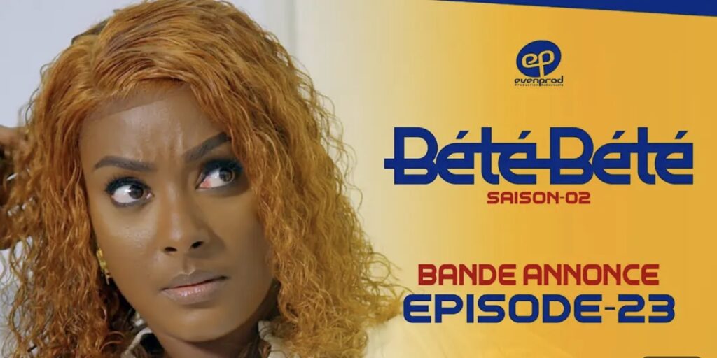 (Série) – Bété Bété – Saison 2 – Épisode 23 – Bande annonce.