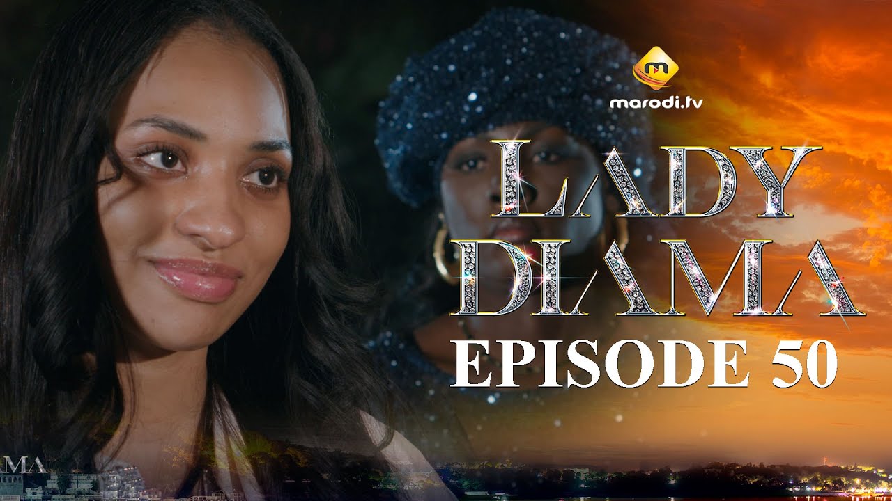 Série – Lady Diama – Saison 1 – Épisode 50