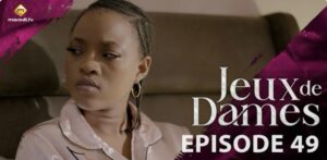 (Série) – Jeux de Dames – Saison 1 – Épisode 49.