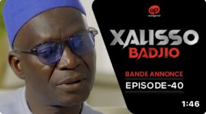(Série) – Xalisso – Saison 1 – Épisode 40 – Bande annonce.