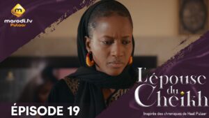 Série – L’épouse Du Cheikh – Saison 1 – Épisode 19
