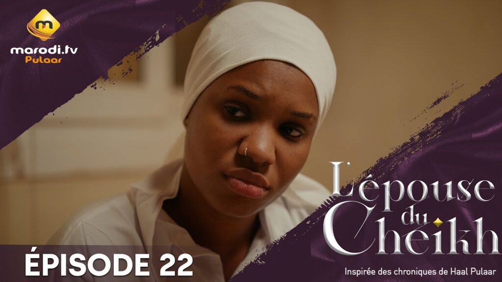 Série – L’ épouse Du Cheikh – Saison 1 – Épisode 22