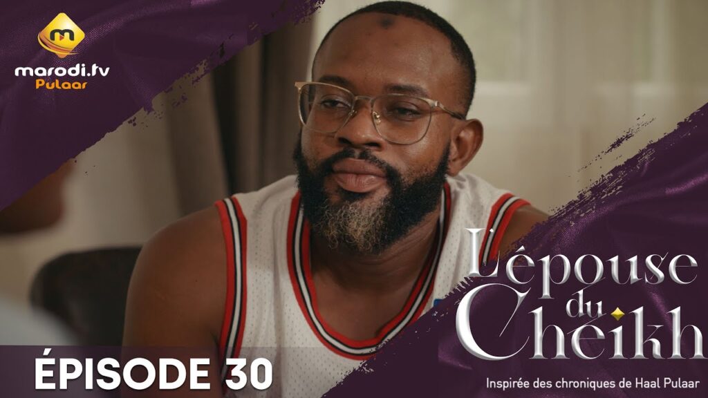 Série – L’épouse Du Cheikh – Saison 1 – Épisode 30
