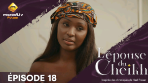 Série – L’épouse Du Cheikh – Saison 1 – Épisode 18