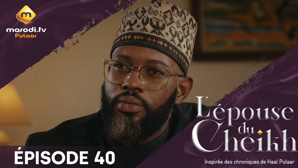Série – L’ épouse Du Cheikh – Saison 1 – Épisode 40
